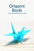 Algopix Similar Product 3 - Origami Book Cute and Easy Origami for