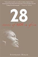 Algopix Similar Product 6 - 28: Stories of AIDS in Africa