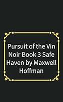 Algopix Similar Product 12 - Pursuit of the Vin Noir Book 3 Safe