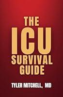 Algopix Similar Product 19 - THE ICU SURVIVAL GUIDE