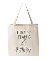Algopix Similar Product 2 - I Wet My Plants Bag Funny Natural