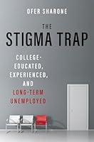 Algopix Similar Product 12 - The Stigma Trap CollegeEducated