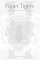 Algopix Similar Product 14 - Paper Tigers II A Christian Womans