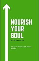 Algopix Similar Product 18 - Nourish Your Soul  A Comprehensive