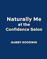 Algopix Similar Product 18 - Naturally Me at the Confidence Salon