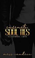 Algopix Similar Product 4 - Infinite Soul Ties: Illusional Love