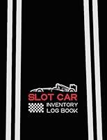 Algopix Similar Product 1 - SLOT CAR INVENTORY LOG BOOK Collecting