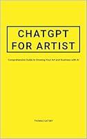 Algopix Similar Product 9 - ChatGPT for Artist Comprehensive Guide