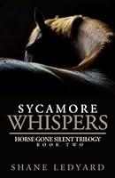 Algopix Similar Product 20 - Sycamore Whispers Horse Gone Silent