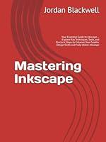 Algopix Similar Product 10 - Mastering Inkscape Your Essential