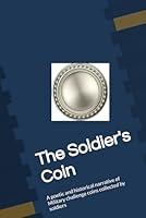 Algopix Similar Product 4 - The Soldiers Coin A poetic and