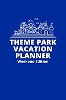 Algopix Similar Product 14 - Theme Park Vacation Planner Weekend