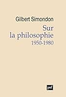 Algopix Similar Product 10 - Sur la philosophie 19501980 French