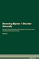 Algopix Similar Product 8 - Reversing Bipolar 1 Disorder Naturally