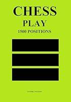 Algopix Similar Product 7 - Chess Play: 1500 Positions