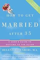 Algopix Similar Product 14 - How to Get Married After 35 Revised