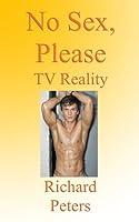 Algopix Similar Product 18 - No Sex, Please!: TV Reality