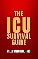 Algopix Similar Product 11 - THE ICU SURVIVAL GUIDE