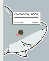 Algopix Similar Product 14 - Happy Shark College Ruled Composition