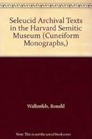 Algopix Similar Product 1 - Seleucid Archival Texts in the Harvard