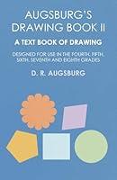 Algopix Similar Product 19 - Augsburgs Drawing Book II  A Text