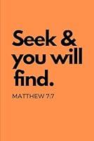 Algopix Similar Product 11 - Matthew 77 Seek and you will find