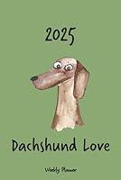 Algopix Similar Product 1 - Calendar 2025 UK  Dachshund Love