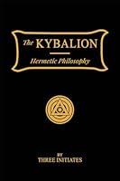 Algopix Similar Product 17 - The KYBALION: Hermetic Philosophy