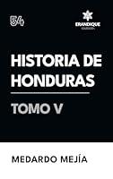 Algopix Similar Product 7 - Historia de Honduras Tomo V Spanish