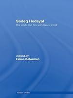 Algopix Similar Product 13 - Sadeq Hedayat His Work and his