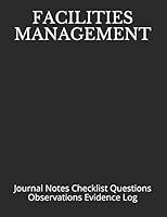 Algopix Similar Product 7 - FACILITIES MANAGEMENT Journal Notes