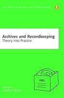 Algopix Similar Product 1 - Archives And Recordkeeping Theory Into