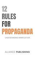 Algopix Similar Product 12 - 12 Rules For Propaganda Understanding