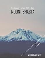 Algopix Similar Product 13 - MOUNT SHASTA CALIFORNIA Photography