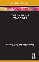 Algopix Similar Product 18 - The ChinaUS Trade War Routledge Focus