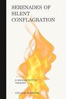 Algopix Similar Product 14 - Serenades of Silent Conflagration