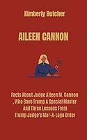 Algopix Similar Product 15 - AILEEN CANNON Facts About Judge Aileen