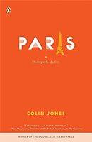 Algopix Similar Product 1 - Paris: The Biography of a City