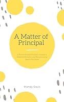 Algopix Similar Product 11 - A Matter of Principal A Former School