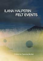 Algopix Similar Product 18 - Ilana Halperin: Felt Events