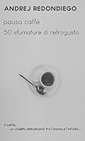 Algopix Similar Product 18 - pausa caff  50 sfumature  di
