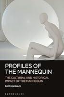 Algopix Similar Product 3 - Profiles of the Mannequin The Cultural