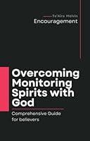 Algopix Similar Product 6 - Overcoming Monitoring Spirits with God