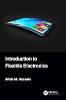 Algopix Similar Product 10 - Introduction to Flexible Electronics