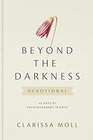 Algopix Similar Product 14 - Beyond the Darkness Devotional 40 Days