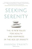 Algopix Similar Product 8 - Seeking Serenity The 10 New Rules for