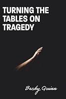 Algopix Similar Product 15 - Turning the Tables on Tragedy