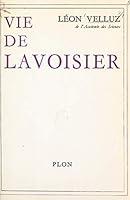 Algopix Similar Product 10 - Vie de Lavoisier (French Edition)