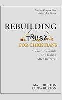 Algopix Similar Product 15 - Rebuilding Trust For Christians A