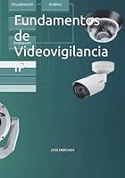 Algopix Similar Product 16 - Fundamentos de Videovigilancia IP